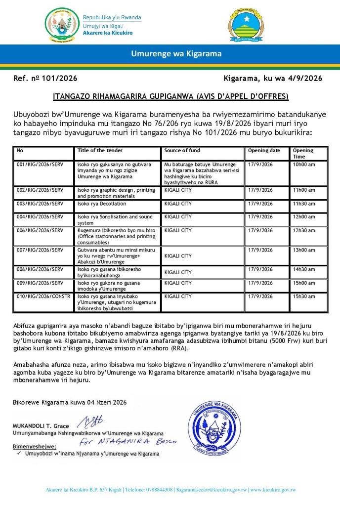 UMURENGE WA KIGARAMA: Isoko ryo gukusanya no gutwara imyanda yo mu ngo; irya graphic design, printing and promotion materials; irya Decoration; irya sonorisation and sound system; iry’ibikoresho byo mu biro; iryo gukora no gusana imodoka y’umurenge; iryo gusana ibikoresho by’ikoranabuhanga…