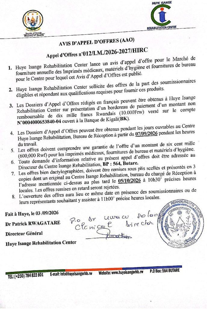 HUYE ISANGE REHABILITATION CENTER: Avis d’appel d’offres pour le Marché de fourniture annuelle des Imprimés médicaux, matériels d’hygiène et fournitures de bureau